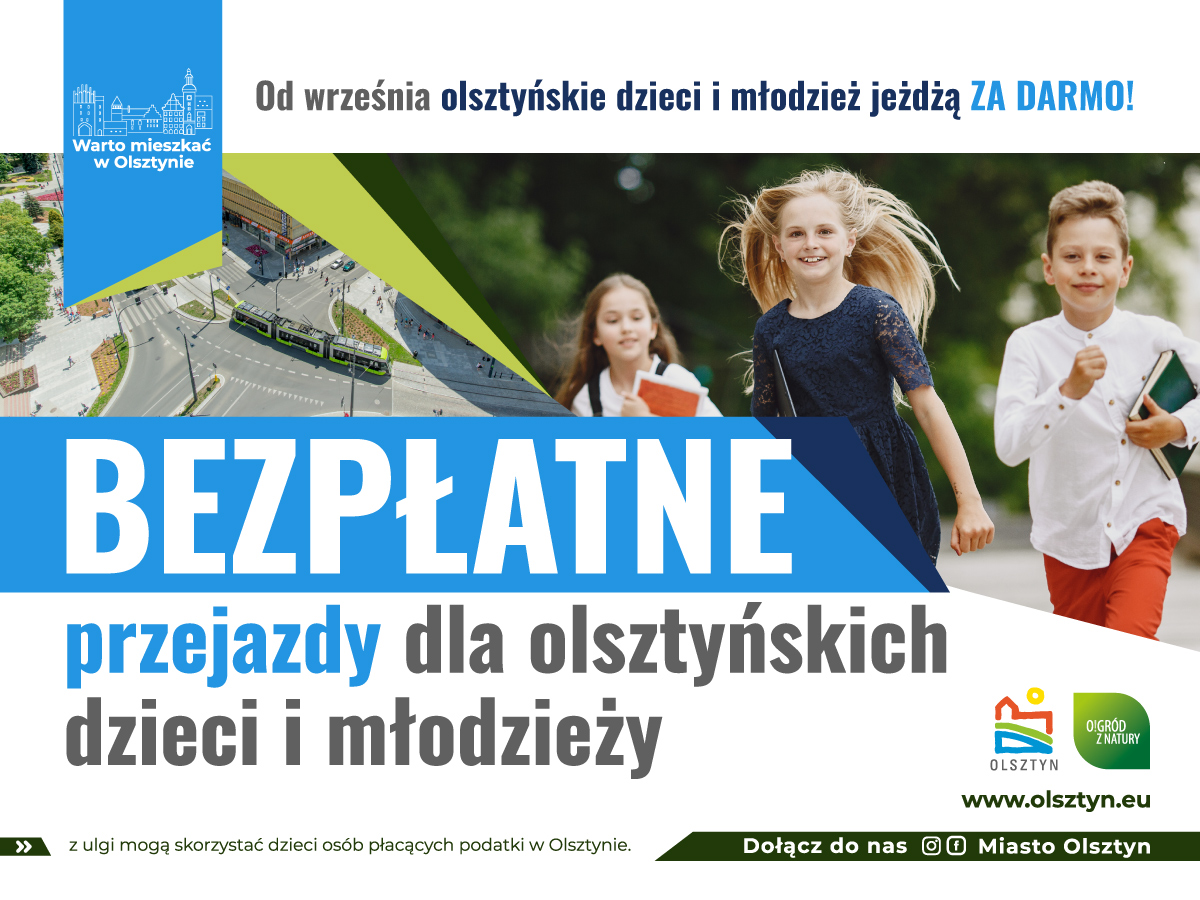 Zdjęcie to plakat zawierający informację o bezpłatnej komunikacji miejskiej dla olsztyńskiej młodzieży.