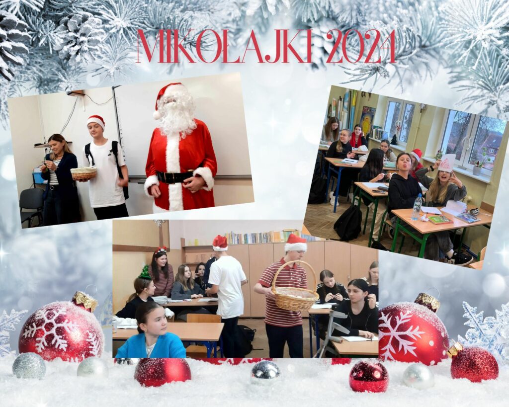 Na górze widnieją grafiki bombek, ośnieżonych szyszek, gałązek jodłowych oraz napis „Mikołajki 2024”. Pierwsze zdjęcie przedstawia kobietę z długopisem oraz chłopca z koszykiem, stojących obok Mikołaja. Drugie zdjęcie pokazuje młodzież w ławkach szkolnych, z których część wykonuje różne zabawne gesty. Trzecie zdjęcie ukazuje chłopców roznoszących cukierki pomiędzy ławkami.