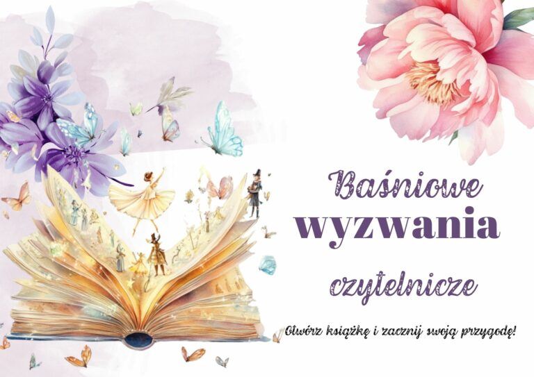 Zdjęcie to plakat zachęcający do wzięcia udziału w "Baśniowym wyzwaniu czytelniczym". Wykonany jest w kolorach pastelowych. Z jednej strony obrazu widnieje otwarta książka z której wychodzą postacie bajkowe i wylatują motyle.