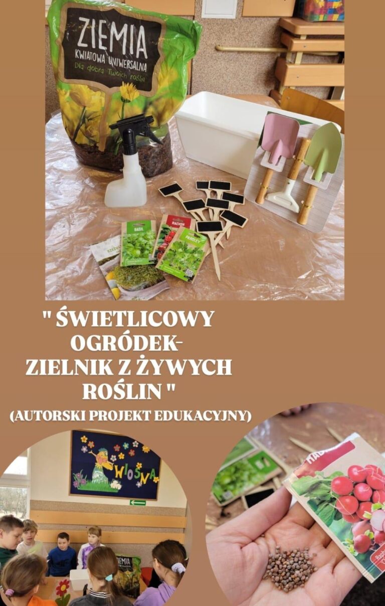 Na zdjęciu przedstawiony jest edukacyjny projekt ogrodniczy realizowany w świetlicy szkolnej. Główna część zdjęcia pokazuje zestaw narzędzi i materiałów potrzebnych do założenia miniogrodu ziołowego i warzywnego. W skład zestawu wchodzi worek ziemi kwiatowej, plastikowa doniczka, spryskiwacz, zestaw małych tabliczek do oznaczania roślin, kolorowe saszetki z nasionami (np. bazylii, rzodkiewki, pietruszki) oraz zestaw małych łopatek ogrodniczych. Na dole zdjęcia znajdują się dwa dodatkowe ujęcia. Po lewej stronie widać grupę dzieci siedzących wokół stołu, uczestniczących w warsztatach, a na ścianie za nimi widnieje dekoracja z napisem „Wiosna”. Po prawej stronie znajduje się zbliżenie na dłoń trzymającą nasiona rzodkiewki wraz z opakowaniem. Projekt zatytułowany „Świetlicowy ogródek – zielnik z żywych roślin” jest autorskim przedsięwzięciem edukacyjnym, którego celem jest rozwijanie wśród dzieci zainteresowania roślinami i ich uprawą.
