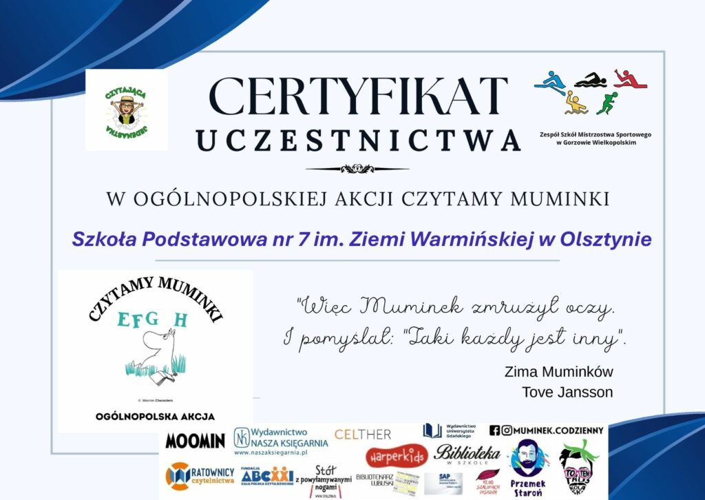 Zdjęcie przedstawia certyfikat uczestnictwa szkoły w ogólnopolskieh akcji czytamy muminki